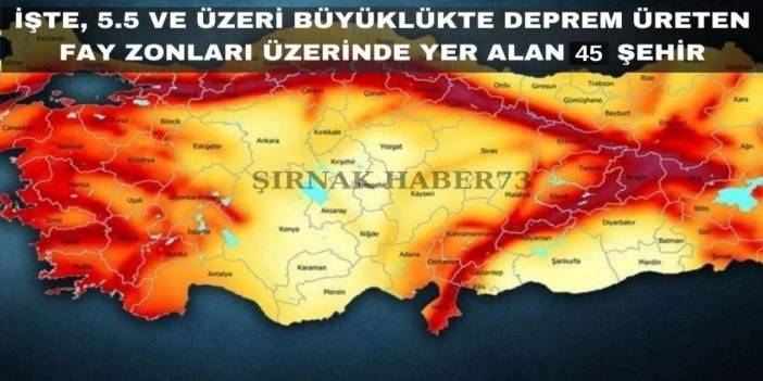 Deprem Fay Hattı Güncellendi: Şırnak, Diyarbakır, Gaziantep ve Mardin Dahil 45 İl İçin Dikkat! Uyarı Yapıldı