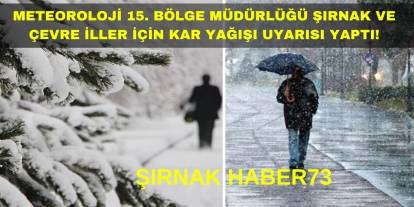 Meteoroloji’den Şırnak'a Kar Yağışı Uyarısı: Sıcaklıklar -7 Dereceye Kadar Düşecek