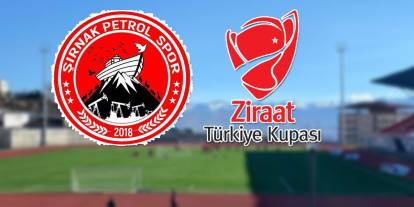 Ziraat Türkiye Kupası'nda Şırnak Petrolspor'un Rakibi Belli Oldu!