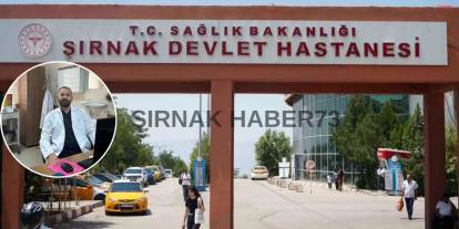 Şırnaklı Başarılı Doktor, Şırnak Devlet Hastanesi'nde Göreve Başladı! Randevunuzu Alabilirsiniz