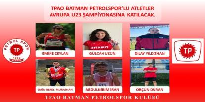 TPAO Batman Petrolspor'lu 6 sporcu Avrupa Şampiyonası'nda katıldı