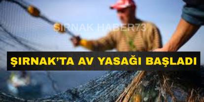 Şırnak'ta Av Yasağı Başladı!