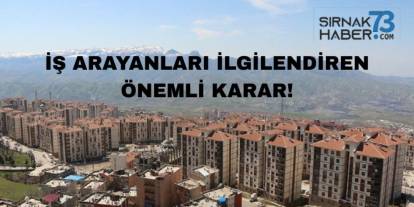 Şırnak'ta İş arayanlar için yeni dönem başlıyor: Tüm iş ilanları tek bir yerde olacak