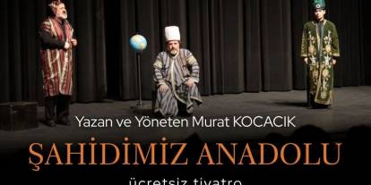 Şırnak’ta Kültür Dolu Gece: “Şahidimiz Anadolu” Tiyatro Oyunu Ücretsiz Sahnelenecek