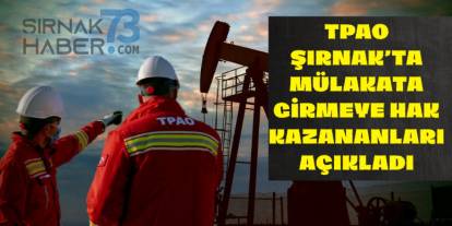 TPAO Şırnak’ta Personel Alımı için İsim Listesini Açıkladı: İşte Mülakat Tarihi ve Yeri