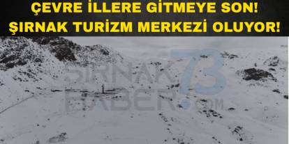 Şırnak'ta Bir İlk Gerçekleşiyor! Kayak Merkezi İçin İlk Adım Atıldı