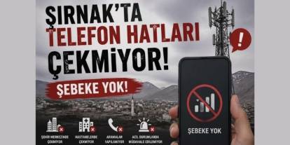 Şırnak’ta İletişim Krizi Büyüyor: Vatandaşın Haberleşme Hakkı Tehlikede