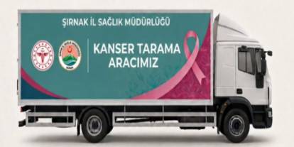 Şırnak'ta Ücretsiz Kanser Tarama Seferberliği: Mobil Araç Uludere’ye Geliyor!