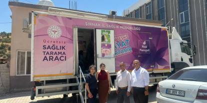 Uludere Şenoba’da KETEM Mobil Tarama Aracı Hizmet Vermeye Başladı