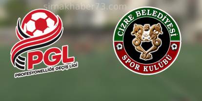 PGL statüsü açıklandı: Cizre Belediyespor’u neler bekliyor?