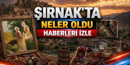 28 Eylül Şırnak'ta Neler Oldu?